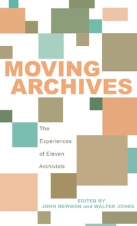 Enlarge image Cover: Moving Archives - Scarecrow Press