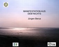 Enlarge image Cover: Manifestation aus dem Nichts - Vier Jahreszeitenhaus