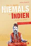 Cover: Was Sie dachten, NIEMALS &uuml;ber INDIEN wissen zu wollen - CONBOOK