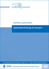 Abbildung von: Datenübermittlung im Konzern - OlWIR Verlag für Wirtschaft, Informatik und Recht