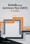 Cover: Goods & Services Tax (GST) in India - New Century Publications