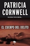Cover: El cuerpo del delito / Body of Evidence - B de Bolsillo