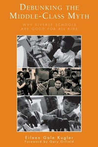 Enlarge image Cover: Debunking the Middle-Class Myth - Rowman & Littlefield Publishers