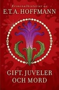 Cover: Gift, Juveler Och Mord - Timaios Press
