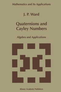 Enlarge image Cover: Quaternions and Cayley Numbers - Springer