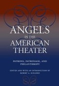 Cover: Angels in the American Theater - Southern Illinois University Press