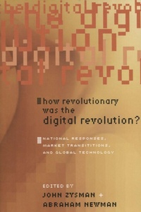 Enlarge image Cover: How Revolutionary Was the Digital Revolution? - Stanford Business Books,US