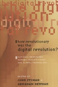 Cover: How Revolutionary Was the Digital Revolution? - Stanford Business Books,US