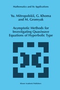 Cover: Asymptotic Methods for Investigating Quasiwave Equations of Hyperbolic Type - Springer