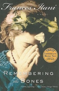 Enlarge image Cover: Remembering the Bones - Grove Press / Atlantic Monthly Press