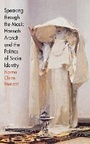 Cover: Speaking Through the Mask - Cornell University Press