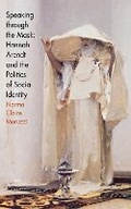 Cover: Speaking Through the Mask - Cornell University Press