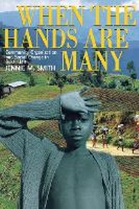 Enlarge image Cover: When the Hands Are Many - Cornell University Press