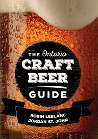 Abbildung von: The Ontario Craft Beer Guide - Dundurn Press