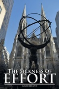 Cover: The Sickness of Effort - Balboa Press