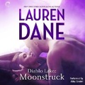 Cover: Diablo Lake: Moonstruck - Carina Press