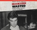 Cover: Wasted - Dreamscape Media