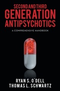 Cover: Second and Third Generation Antipsychotics - AUTHORHOUSE