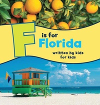 Enlarge image Cover: F is for Florida - Graphic Arts Books
