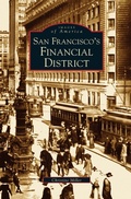 Cover: San Francisco's Financial District - Arcadia Publishing Library Editions