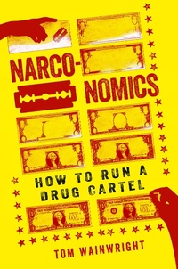 Enlarge image Cover: Narconomics - PublicAffairs,U.S.