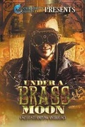 Cover: Under a Brass Moon - Curiosity Quills Press