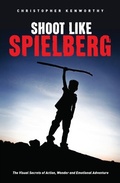 Cover: Shoot Like Spielberg - Michael Wiese Productions