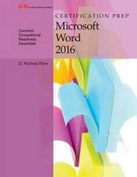 Abbildung von: Certification Prep Microsoft Word 2016 - Goodheart-Wilcox Publisher