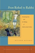 Cover: From Rebel to Rabbi - Stanford University Press