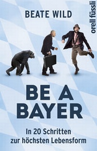 Enlarge image Cover: Be a Bayer - Orell Füssli