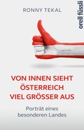 Cover: Von innen sieht &Ouml;sterreich viel gr&ouml;&szlig;er aus - Orell F&uuml;ssli