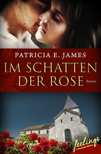 Abbildung von: Im Schatten der Rose - Feelings