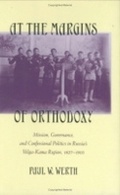 Cover: At the Margins of Orthodoxy - Cornell University Press