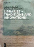 Cover: Libraries - Traditions and Innovations - De Gruyter Saur
