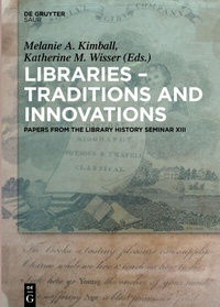 Abbildung von: Libraries - Traditions and Innovations - De Gruyter Saur