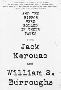 Abbildung von: And the Hippos Were Boiled in Their Tanks - Grove Press / Atlantic Monthly Press