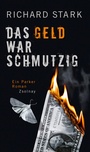 Cover: Das Geld war schmutzig - Zsolnay
