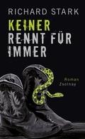 Cover: Keiner rennt f&uuml;r immer - Zsolnay