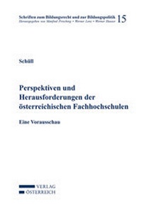 Abbildung von: Perspektiven und Herausforderungen der österreichischen Fachhochschulen - Verlag Österreich