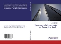 Abbildung von: The Impact of IFRS adoption on Accounting Quality - LAP Lambert Academic Publishing