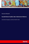 Cover: Kunstkritische Studien ueber italienische Malerei; - Hansebooks