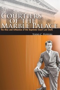 Cover: Courtiers of the Marble Palace - Stanford Law and Politics