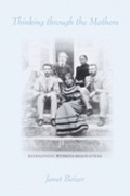 Cover: Thinking Through the Mothers - Cornell University Press