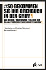 Cover: So bekommen Sie Ihr Drehbuch in den Griff - UVK