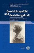 Cover: Geschichtsgef&uuml;hl und Gestaltungskraft - Universit&auml;tsverlag Winter