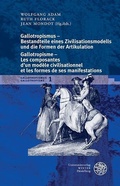 Cover: Gallotropismus - Bestandteile eines Zivilisatiationsmodells und die Formen der Artikulation/Gallotropisme - Les composantes d&acute;un mod&egrave;le civilisationnel et les formes de ses manifestations - Universit&auml;tsverlag Winter