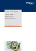 Cover: Bankenunion III: Einlagen- und Institutssicherung - DG Nexolution