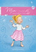 Abbildung von: Mia - meine ganz besondere Freundin - Neufeld Verlag