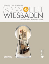 Abbildung von: So wohnt Wiesbaden - Blottner Verlag e.K.