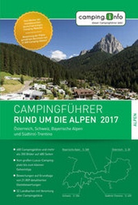 Abbildung von: Campingführer Rund um die Alpen 2017 - Camping.Info GmbH